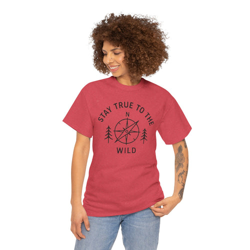 Stay True to the Wild T-Shirt — Compass & Trees Outdoor Adventure Tee